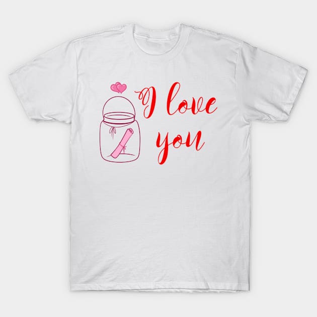 I love you T-Shirt by BahArt